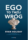 Ego to Twój wróg