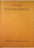 Psychiatria kliniczna