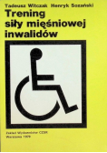Trening siły mięśniowej inwalidów