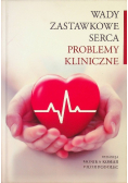 Wady Zastawkowe Serca Problemy Kliniczne