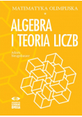 Matematyka olimpijska Algebra i teoria liczb