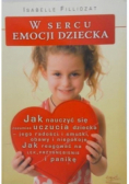W sercu emocji dziecka