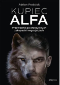 Kupiec Alfa. Przewodnik po efektywnych zakupach