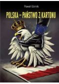 Polska – państwo z kartonu