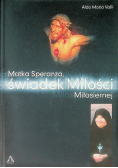 Matka Speranza świadek Miłości Miłosiernej