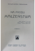Na progu małżeństwa, ok.1918 r.
