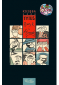 Tytus Romek i A Tomek Księga zero