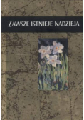 Zawsze istnieje nadzieja