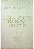 Stara Afryka na nowo odkryta