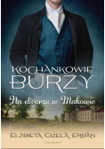 Kochankowie Burzy Na dworze w Makowie Tom 2