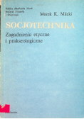 Socjotechnika. Zagadnienia etyczne i prakseologiczne