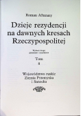 Dzieje rezydencji na dawnych kresach Rzeczypospolitej Tom 8