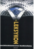 Leksykon architektoniczno - budowlany