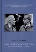 Wiara i rozum w poznaniu Boga