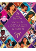 Opowieści o odwadze i dobroci Disney Księżniczka