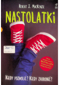 Nastolatki Kiedy pozwolić Kiedy zabronić