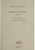 Zmartwychwstanie i życie