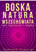 Boska natura Wszechświata bez początku i końca
