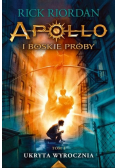 Apollo i boskie próby Tom 1 Ukryta wyrocznia