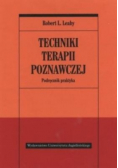 Techniki terapii poznawczej Podręcznik praktyka