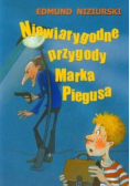Niewiarygodne przygody Marka Piegusa