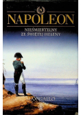 Napoleon Nieśmiertelny ze Świętej Heleny