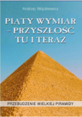 Piąty Wymiar Przyszłość Tu i Teraz