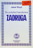Na pohybel katolictwu zadruga