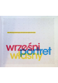 Wrześni portret własny