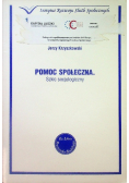 Pomoc społeczna Szkic socjologiczny