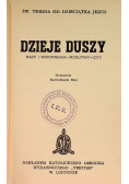Dzieje duszy. Rady i wspomnienia - modlitwy - listy