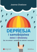 Depresja i samobójstwa dzieci i młodzieży