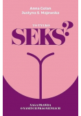 To tylko seks