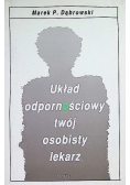 Układ odpornościowy twój osobisty lekarz