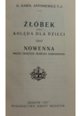 Żłóbek czyli kolęda dla dzieci 1927 r