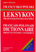 Francusko - polski leksykon Prawo ekonomia handel