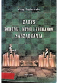 Zarys koncepcji, metod i problemów zarządzania