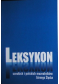 Leksykon czeskich i polskich muzealników Górnego Śląska