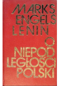 Marks Engels Lenin o niepodległości Polski
