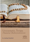Uroczystości, Święta i Kazania Okolicznościowe