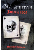Gra śmiercią Jaworze 1905