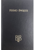 Biblia to jest Pismo Święte starego i Nowego