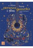 Pierwsza gwiazdka z gitarą