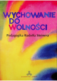 Wychowanie do wolności