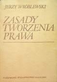 Zasady tworzenia prawa