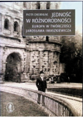 Jedność w różnorodności. Europa w twórczości Jarosława Iwaszkiewicza
