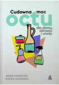 Cudowna moc octu dla domu zdrowia i urody