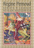 Kobieta w czasach wypraw krzyżowych