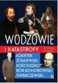 Wodzowie i katastrofy