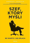 Szef który myśli bo warto I się opłaca
